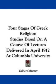 Cover of: Four Stages Of Greek Religion by Gilbert Murray