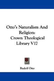 Cover of: Otto's Naturalism And Religion: Crown Theological Library V17 (Crown Theological Library)