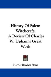 Cover of: History Of Salem Witchcraft by Harriet Beecher Stowe