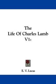 Cover of: The Life Of Charles Lamb V1 by E. V. Lucas