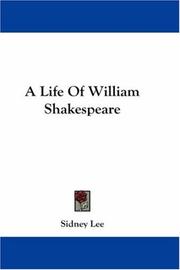 Cover of: A Life Of William Shakespeare by Sir Sidney Lee