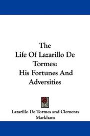 Cover of: The Life Of Lazarillo De Tormes by Lazarillo De Tormes
