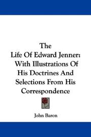 Cover of: The Life Of Edward Jenner | John Baron