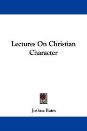 Cover of: Lectures On Christian Character