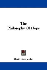 Cover of: The Philosophy Of Hope by David Starr Jordan
