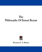 Cover of: The Philosophy Of Ernest Renan by Herman G. A. Brauer
