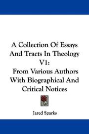 Cover of: A Collection Of Essays And Tracts In Theology V1 by Jared Sparks