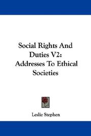 Cover of: Social Rights And Duties V2: Addresses To Ethical Societies