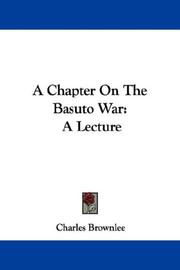 Cover of: A Chapter On The Basuto War: A Lecture