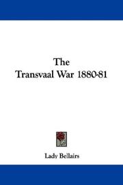 Cover of: The Transvaal War 1880-81 | Bellairs, [Blanche St. John] (Moschzuker) lady