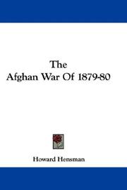 Cover of: The Afghan War Of 1879-80 by Howard Hensman, Howard Hensman