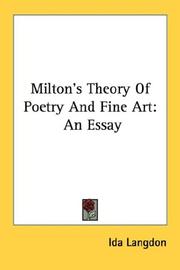 Milton's theory of poetry and fine art by Ida Langdon