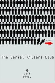 Cover of: The serial killers club by Jeff Povey