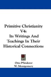 Cover of: Primitive Christianity V4 by Otto Pfleiderer