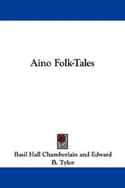 Cover of: Aino Folk-Tales by Basil Hall Chamberlain