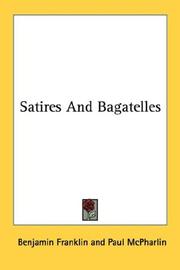Cover of: Satires And Bagatelles | Benjamin Franklin