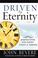 Cover of: Driven by eternity