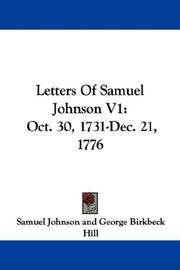 Cover of: Letters Of Samuel Johnson V1: Oct. 30, 1731-Dec. 21, 1776