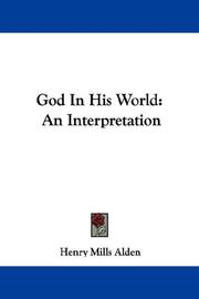 Cover of: God In His World by Henry Mills Alden