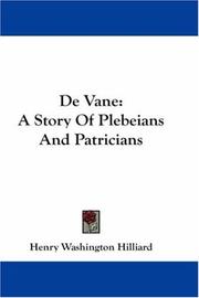 Cover of: De Vane: A Story Of Plebeians And Patricians