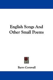 Cover of: English Songs And Other Small Poems by Barry Cornwall, Barry Cornwall