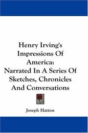 Cover of: Henry Irving's Impressions Of America by Joseph Hatton, Joseph Hatton