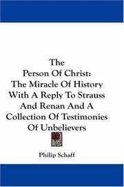 Cover of: The Person Of Christ by Philip Schaff
