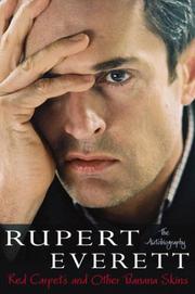 Red Carpets and Other Banana Skins by Rupert Everett