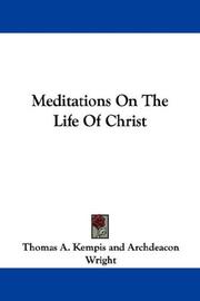 Cover of: Meditations On The Life Of Christ by Thomas à Kempis