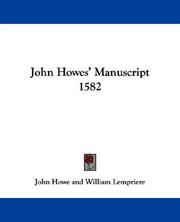 Cover of: John Howes' Manuscript 1582