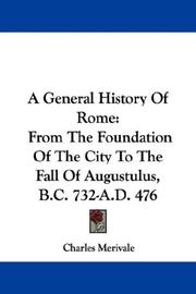 Cover of: A General History Of Rome by Charles Merivale