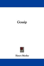 Cover of: Gossip by Henry Morley