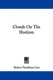 Cover of: Clouds On The Horizon by Cust, Robert Needham