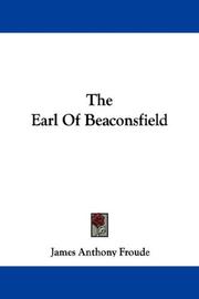 Cover of: The Earl Of Beaconsfield