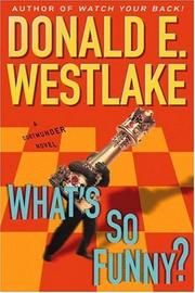 Cover of: What's so funny? by Donald E. Westlake