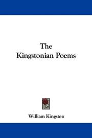 Cover of: The Kingstonian Poems by William Kingston, William Kingston