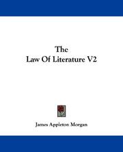 Cover of: The Law Of Literature V2 by Appleton Morgan