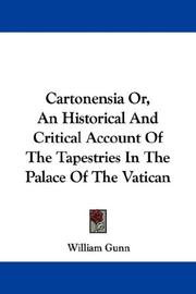 Cover of: Cartonensia Or, An Historical And Critical Account Of The Tapestries In The Palace Of The Vatican