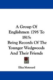Cover of: A Group Of Englishmen 1795 To 1815 | Eliza Meteyard