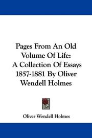 Cover of: Pages From An Old Volume Of Life by Oliver Wendell Holmes, Sr., Oliver Wendell Holmes, Sr.