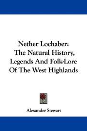 Cover of: Nether Lochaber by Alexander Stewart