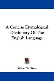 Cover of: A Concise Etymological Dictionary Of The English Language by Walter W. Skeat