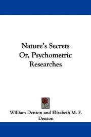 Cover of: Nature's Secrets Or, Psychometric Researches