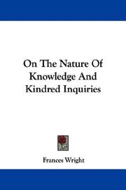Cover of: On The Nature Of Knowledge And Kindred Inquiries