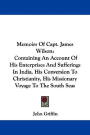 Cover of: Memoirs Of Capt. James Wilson by John Griffin, John Griffin