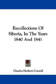 Cover of: Recollections Of Siberia, In The Years 1840 And 1841