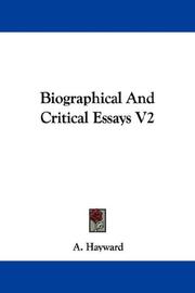 Cover of: Biographical And Critical Essays V2