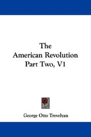 Cover of: The American Revolution Part Two, V1 by George Otto Trevelyan
