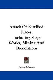 Cover of: Attack Of Fortified Places | James Mercur