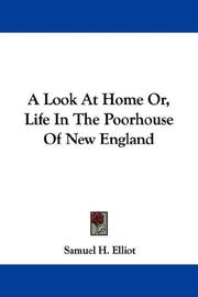 Cover of: A Look At Home Or, Life In The Poorhouse Of New England